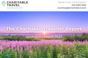 The Charitable Traveller Report Issue #20 | March 2023